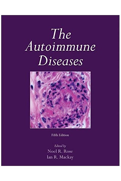 The Autoimmune Diseases: Fifth Edition 5th Edition